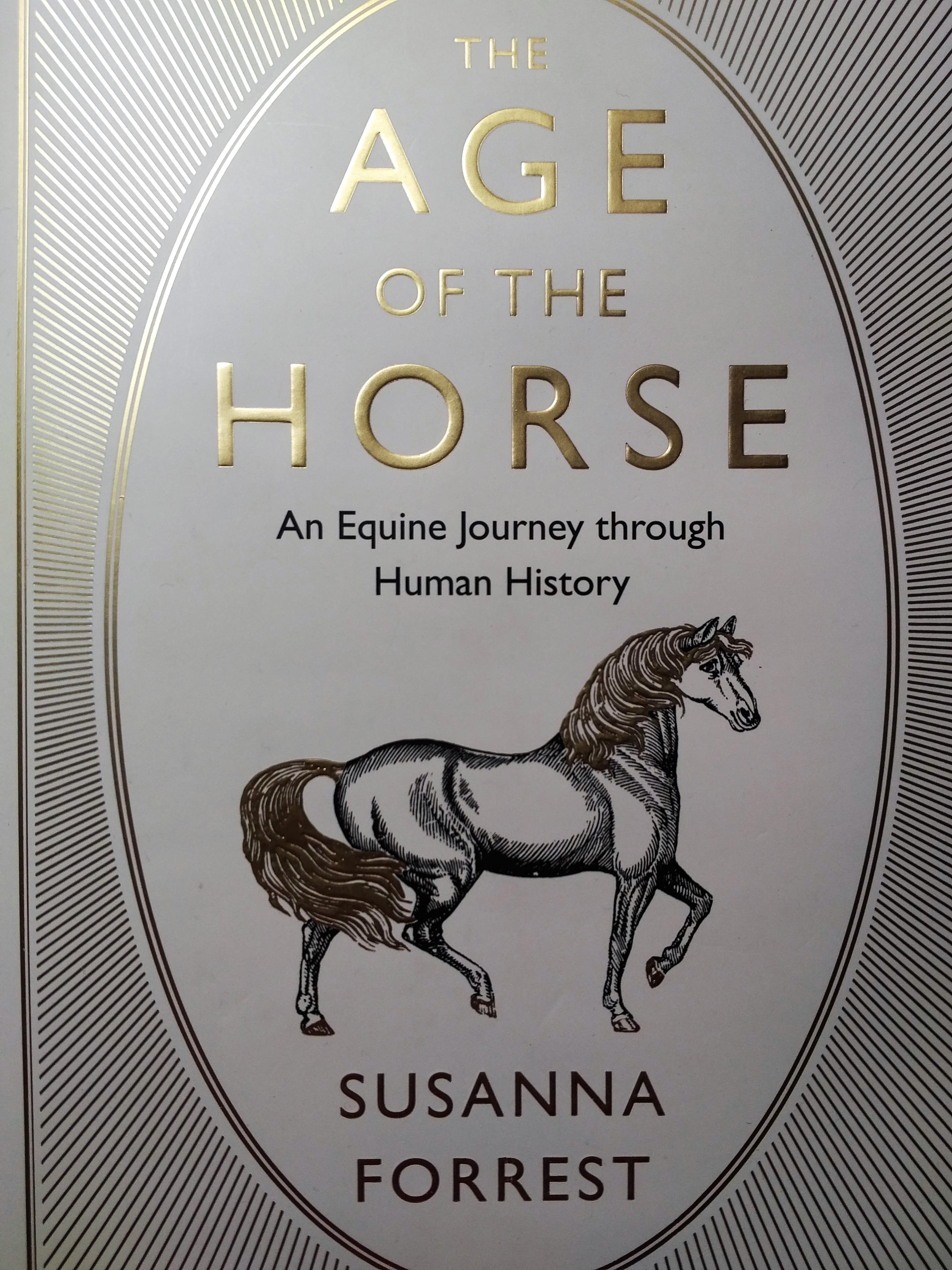 Book Review: The Age of the Horse-Susanna Forrest
