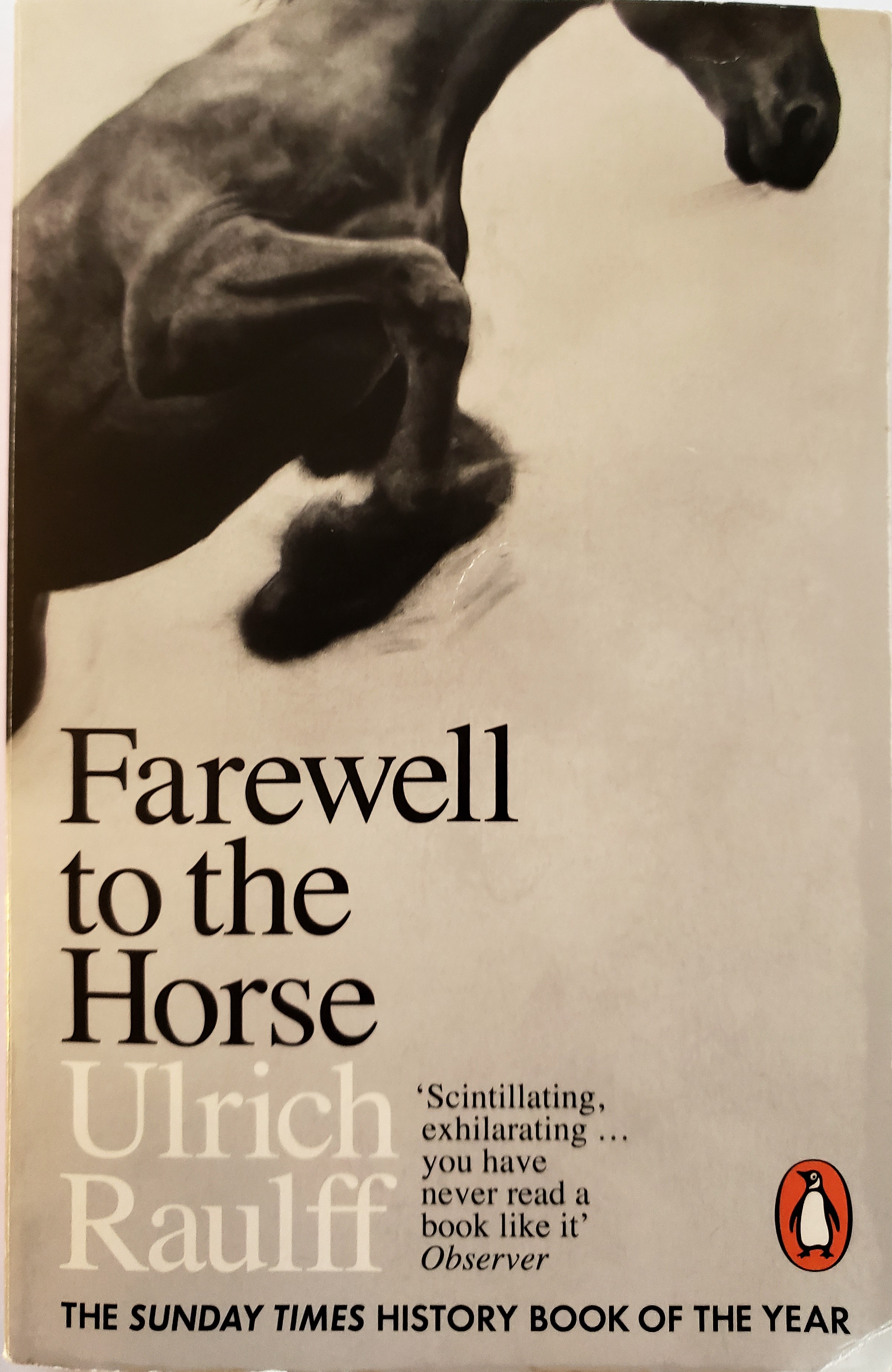 Book Review: Farewell to the Horse by Ulrich Raulff